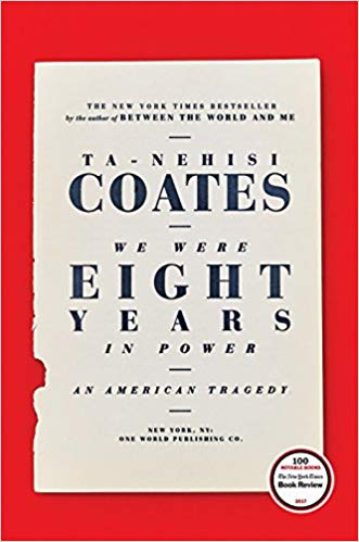 Ta-Nehisi Coates – We Were Eight Years in Power Audiobook