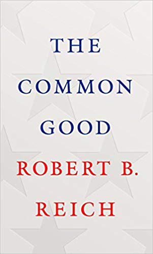Robert B. Reich – The Common Good Audiobook