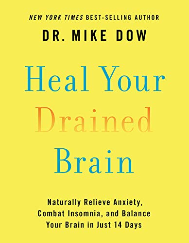 Mike Dow - Heal Your Drained Brain Audio Book Free