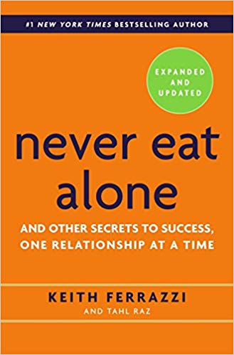Keith Ferrazzi – Never Eat Alone, Expanded and Updated Audiobook