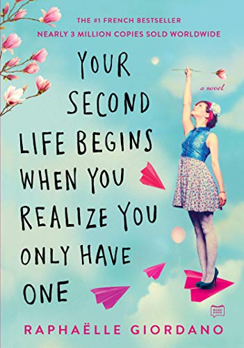 Raphaelle Giordano – Your Second Life Begins When You Realize You Only Have One Audiobook