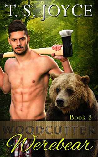 T. S. Joyce – Woodcutter Werebear Audiobook