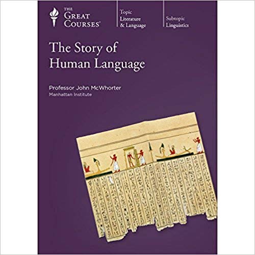 John McWhorter – The Story of Human Language Audiobook