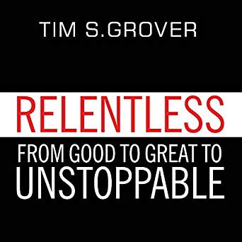 Tim S. Grover – Relentless Audiobook