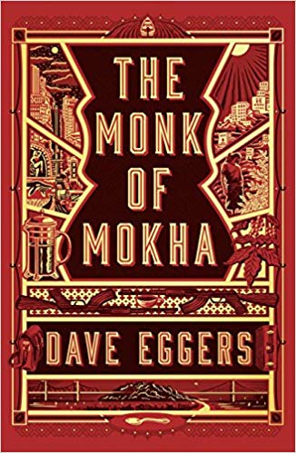 Dave Eggers – The Monk of Mokha Audiobook
