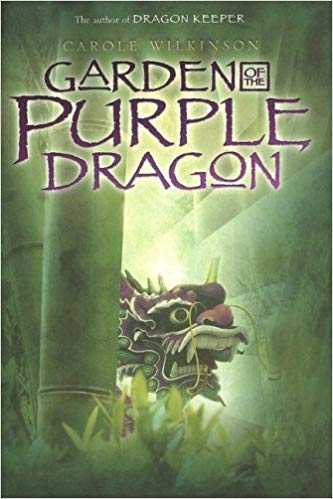 Carole Wilkinson – Garden of the Purple Dragon Audiobook