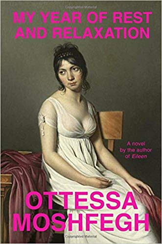 Ottessa Moshfegh - My Year of Rest and Relaxation Audio Book Free