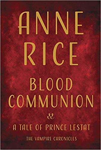 Anne Rice – Blood Communion Audiobook