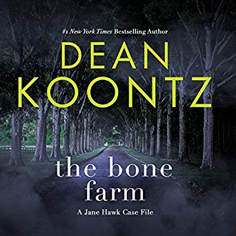Dean Koontz – The Bone Farm Audiobook